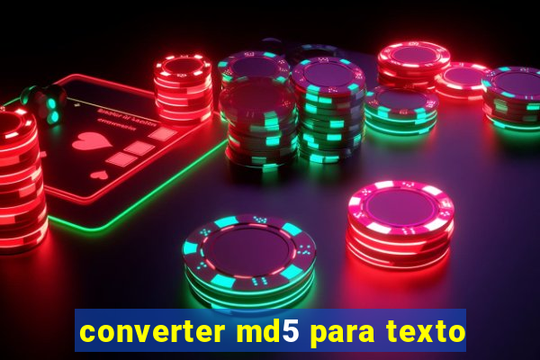 converter md5 para texto